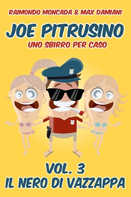 Joe Pitrusino, il "poliziotto masculuni" alle prese con Nero Vappazza