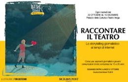 Ultimi giorni per iscriversi al laboratorio di Storytelling del Sicilian Post al Teatro Stabile di Catania