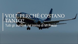 Caro voli: perché i biglietti costano così tanto? Le motivazioni dietro i rincari - la videoscheda