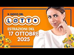 Lotto, 10eLotto e Superenalotto: le estrazioni del 17 ottobre 2025