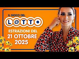 Lotto, 10eLotto e Superenalotto: le estrazioni e le quote del 21 ottobre 2025