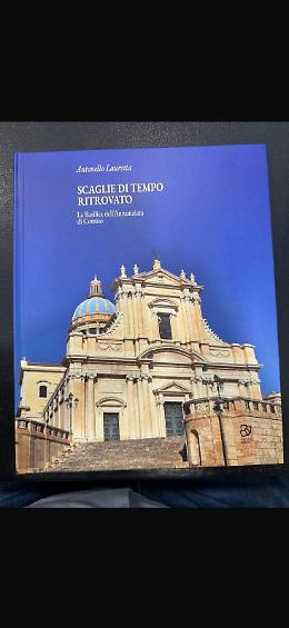 Scaglie di tempo ritrovato, a Comiso la presentazione del libro sulla basilica dell'Annunziata